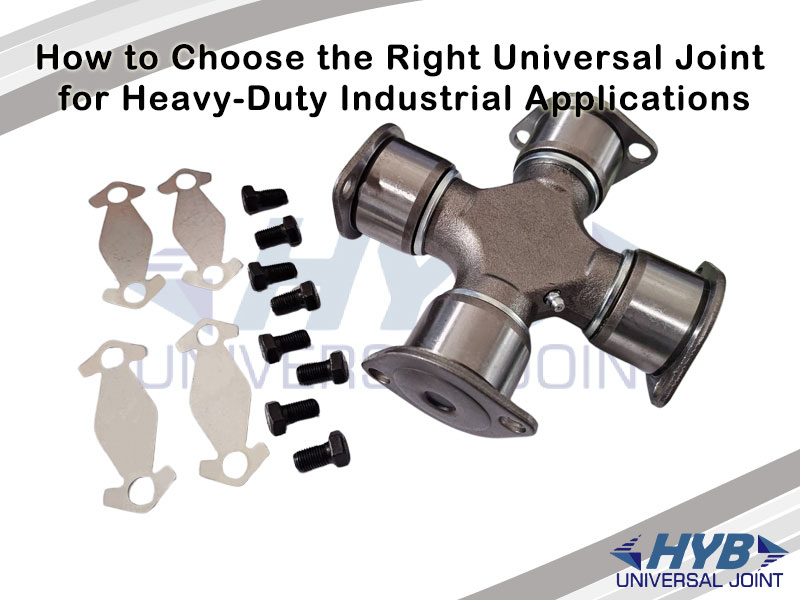 How to Choose the Right Universal Joint for Heavy-Duty Industrial Applications: Insights from SHIUHJI CO., LTD.